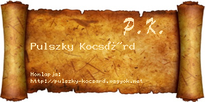 Pulszky Kocsárd névjegykártya